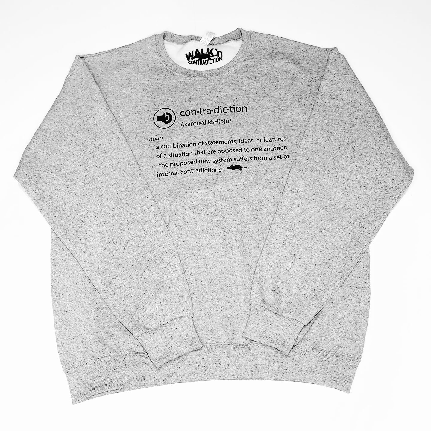 Walk'n Contradiction Definition Crewneck